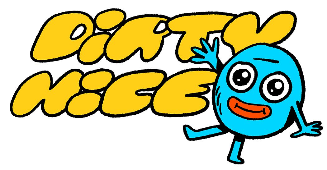 Dirty Nice Official Website and Store