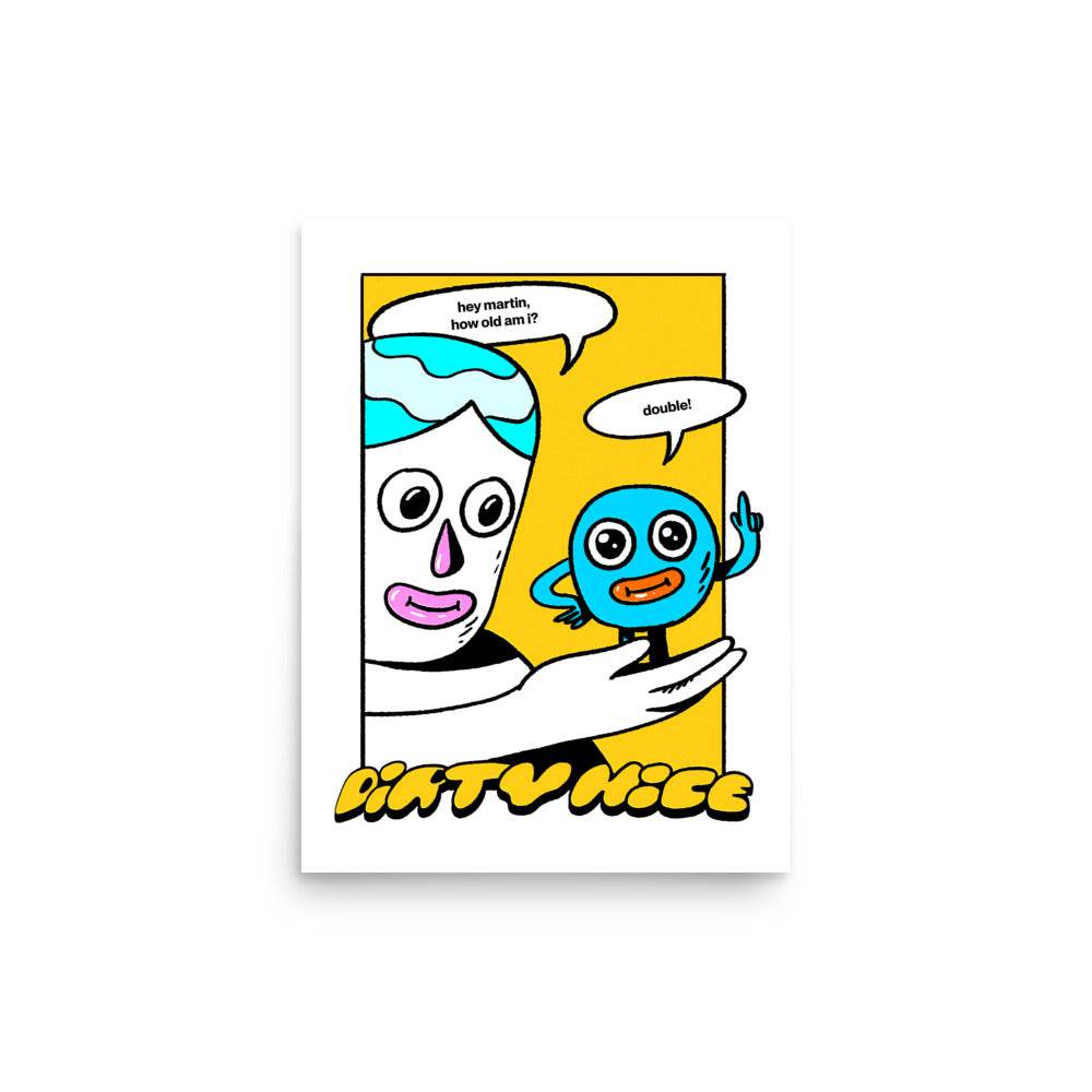 Martin "How Old Am I?" Print