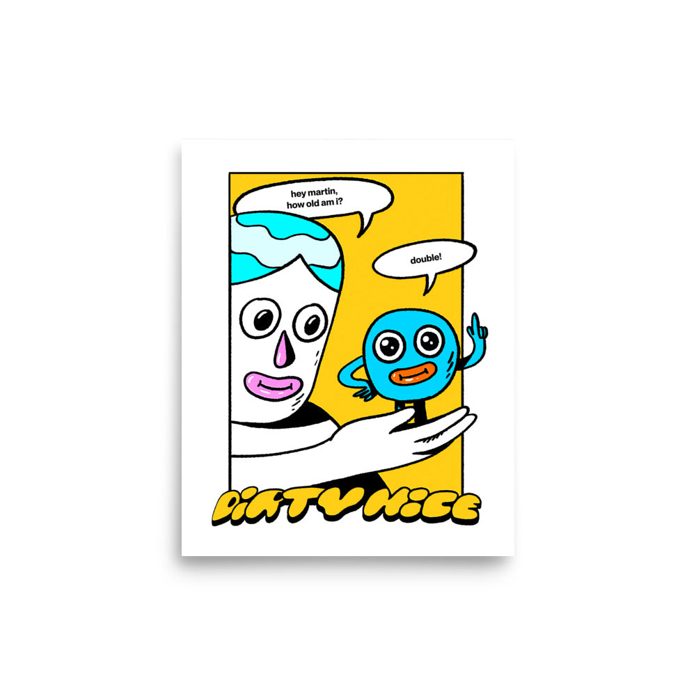 Martin "How Old Am I?" Print