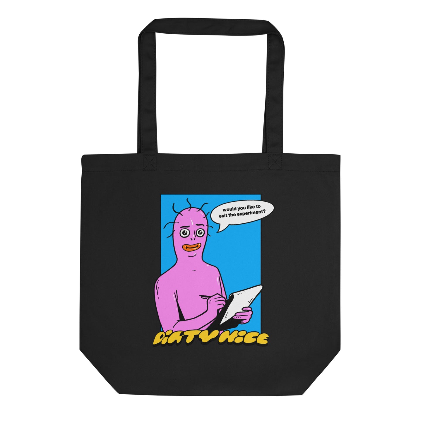 "Would You Like To Exit The Experiment?" Tote